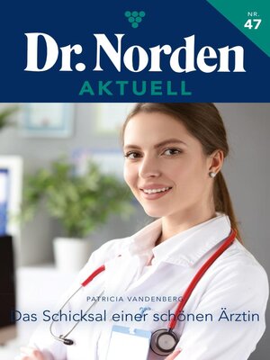 cover image of Das Schicksal einer schönen Ärztin